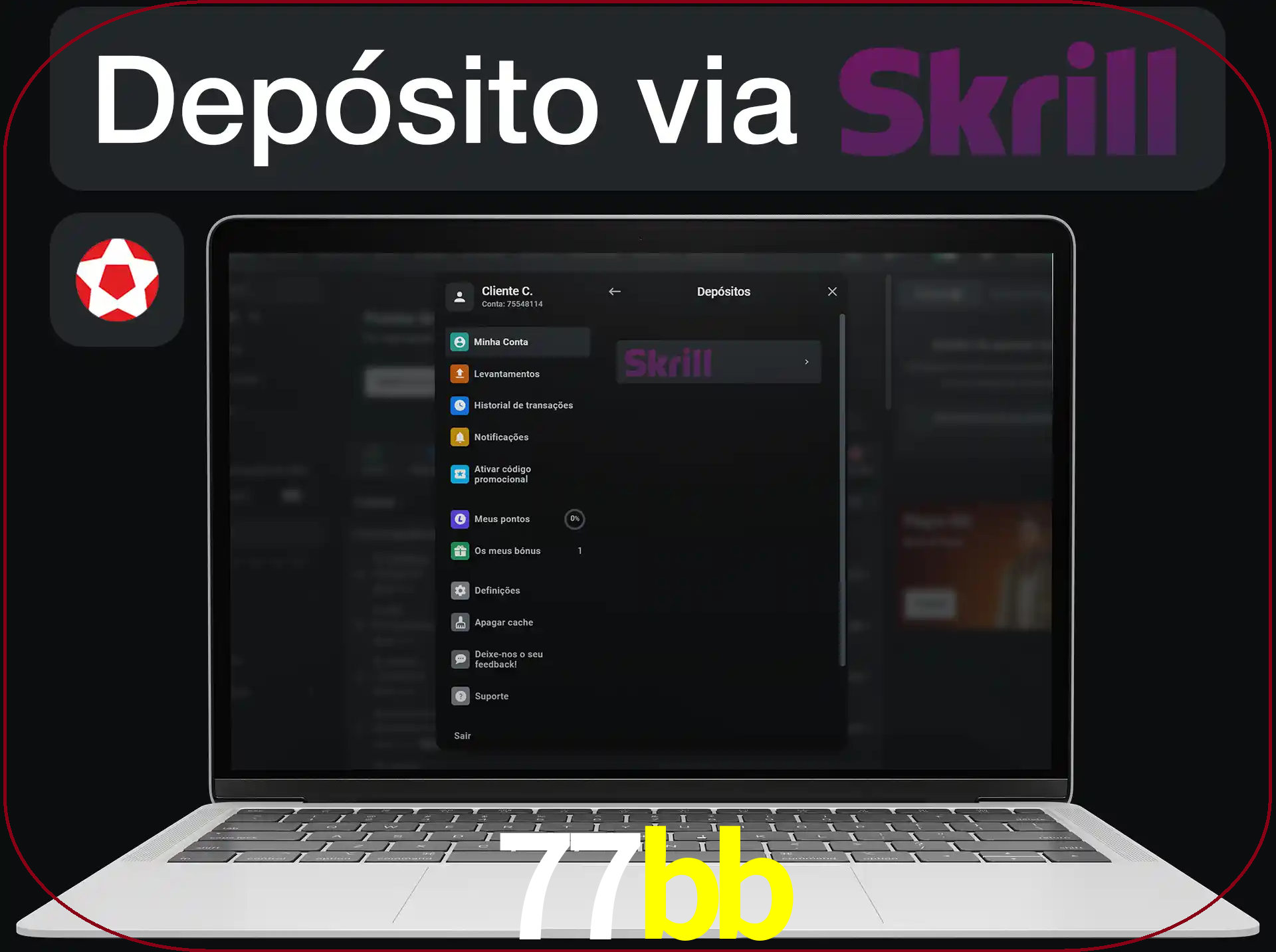 Fazer depósitos com Skrill.
