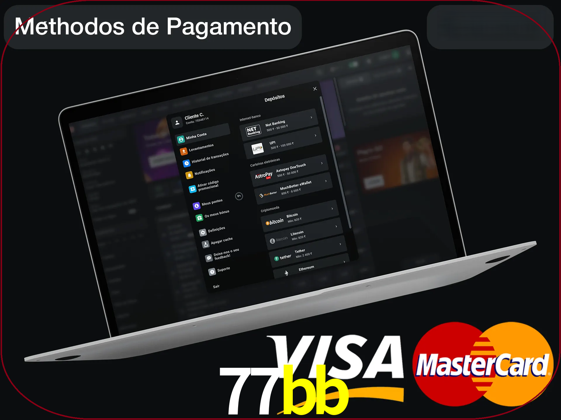 Use seu método de depósito preferido.